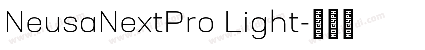 NeusaNextPro Light字体转换